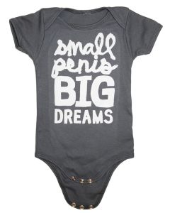 Small Penis, Big Dreams Onesie